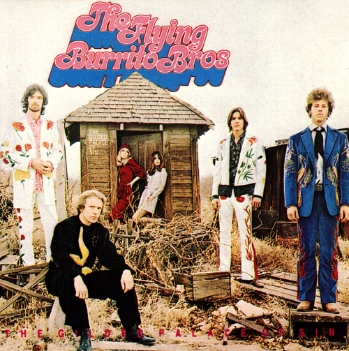 The Flying Burrito Brothers - The Gilded Palace Of Sin