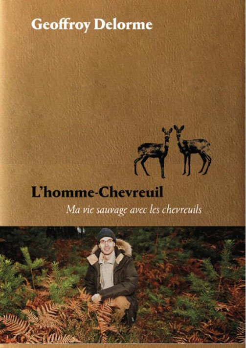 L'homme-chevreuil Geoffrey Delorme Chronique