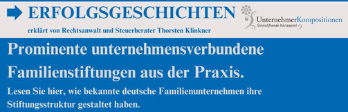 Rechtsanwalt und Steuerberater Thorsten Klinkner berät Sie bei der Gründung Ihrer unternehmensverbundenen Familienstiftung.