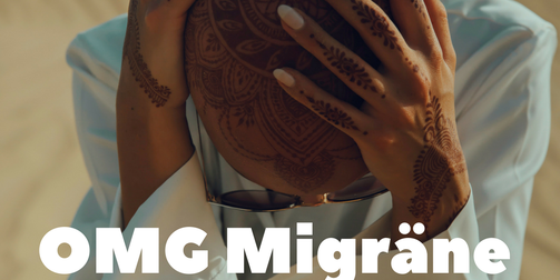 Migräne. OMG