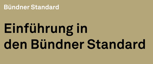 Ein Klick auf das Bild führt zur Video-Einführung in den Bündner Standard