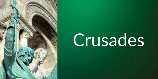 A knight in blood-stained armor with a red cross stands beside the word “Crusades” on a green background.