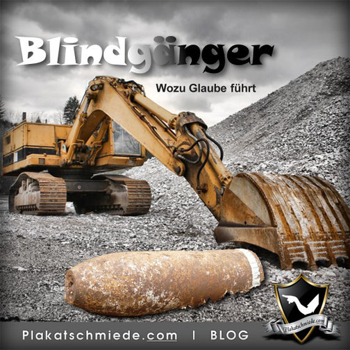 Blindgänger, Bombenentschärfung, 2. Weltkrieg, Glaube, Unglaube, Deutschland, Zukunft