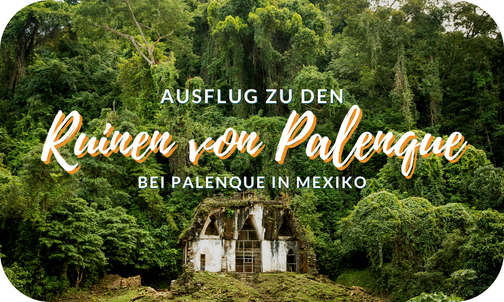 Ruinen von Palenque Mexiko