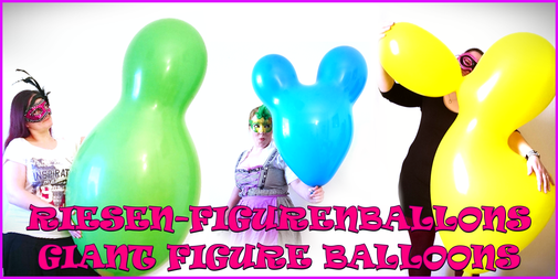 Riesen Figuren - Figurenballons - Giant figure balloons