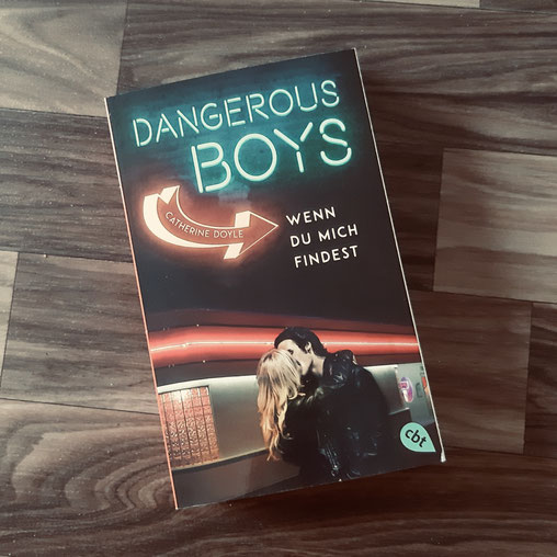 Dangerous Boys - Wenn du mich findest von Catherine Doyle 