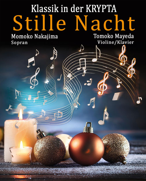 Stille Nacht - Bach, Händel & ausgesuchte Weihnachtslieder  Tomoko Mayeda & Momoko Nakajima in der KRYPTA