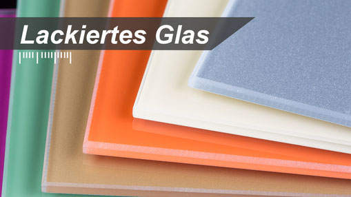 Lackiertes Glas