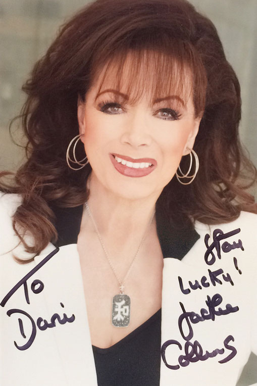 Jackie Collins (1937-2015), UK/US Author, sold more then 500 million (!) Copies of her Books, 2013 appointed as Officer of the Order of the British Empire, she was the sister of the Actress Joan Collins, Autograph by Mail