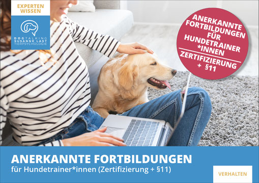 DOGTALKING SUSANNE LAST TIERPSYCHOLOGIE, Fortbildung für Hundetrainer, Online Seminar, Zertifizierung, Paragraph 11