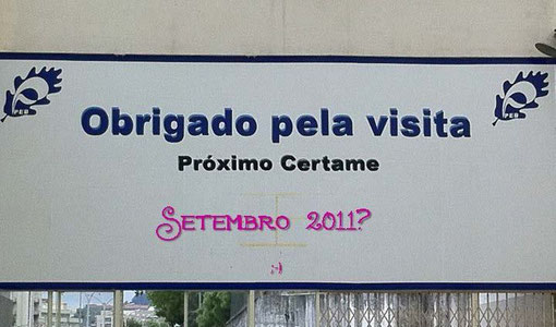 À saída do Parque de Exposições de Braga, após o XXII Encontro Nacional da SPQ, o mote para os "certames" futuros...