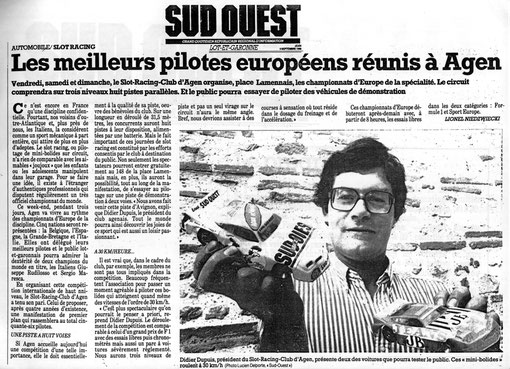 Didier Dupuis dans la presse régionale pour les championnats d'Europe slot racing 1/32 en 1988 à Agen