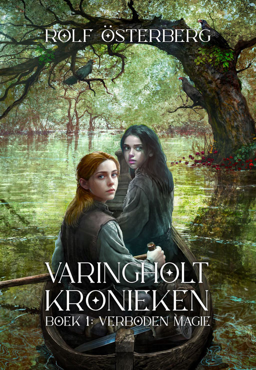 Varingholt Kronieken, Verboden Magie. Rolf Osterberg.