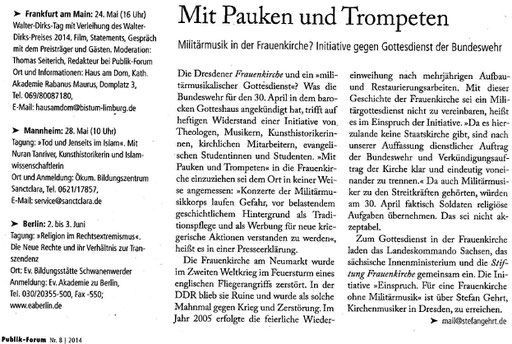 Wenn Sie auf diesen Artikel einmal klicken, müsste er sich vergrößern. Es ist eine Kopie aus "Publik Forum" 8/2014 Seite 38 unten.