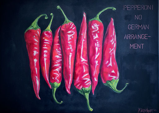 "Pepperoni. No German arrangement", Nr. 10/23, Acryl auf Leinwand, 50x70cm