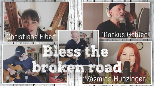 BLESS THE BROKEN ROAD