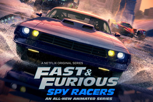 Fast & Furious : Les espions dans la course (x17) / Netflix