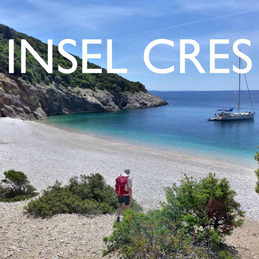 Insel Cres Reisebericht Kroatien Reiseblog