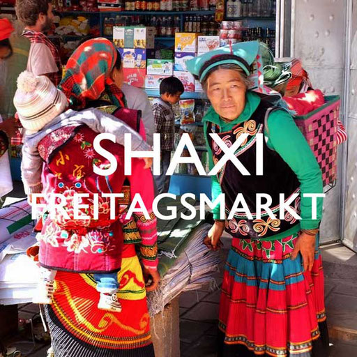Shaxi Freitagsmarkt China Yunnan