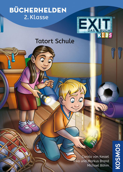 EXIT - das Buch. Bücherhelden 2. Klasse, Tatort Schule - von Carola von Kessel, Inka & Markus Brand, erschienen 2026 im Kosmos Verlag