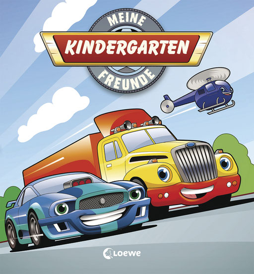 Meine Kindergarten-Freunde: Fahrzeuge - erschienen 2018 im Loewe Verlag