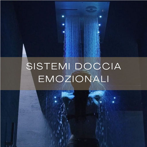 SISTEMI DOCCIA EMOZIONALI