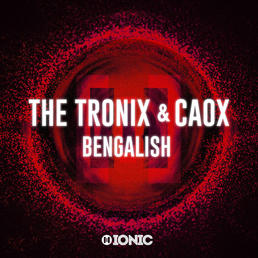 The Tronix & CaoX - Bengalish