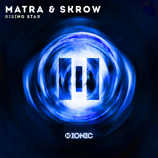 Matra & Skrow - Rising Star