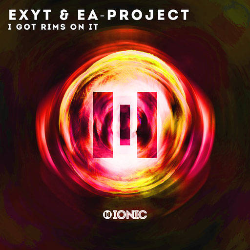 EXYT & EA-Project - I Got Rims On It