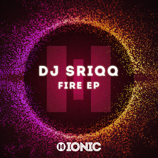 DJ Sriqq - Fire EP