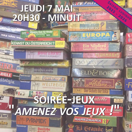 Soirée-jeux "Amenez vos jeux !"