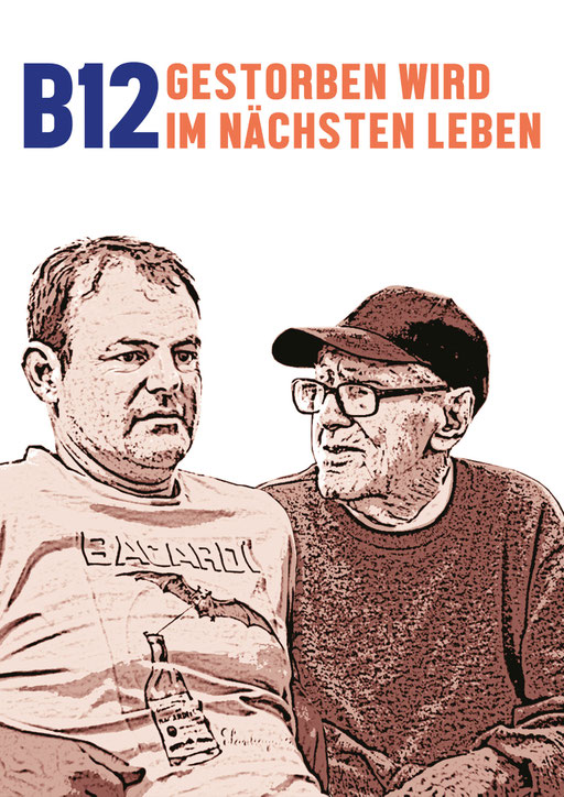 B12 - Gestorben wird im nächsten Leben, Dokumentarfilm