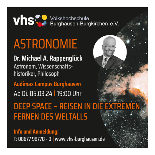 Gestaltung einer Print-Anzeige Astronomie, Deep Space - Reisen in die extremen Fernen des Weltalls, für die Vhs Burghausen, Februar 2024