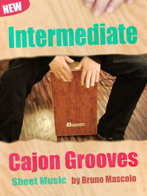 49 Cajon Grooves für leicht fortgeschrittene Drummers - Intermediate