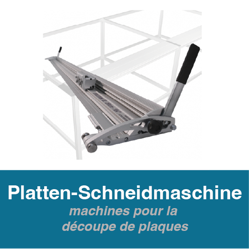 Platten-Schneidmaschinen