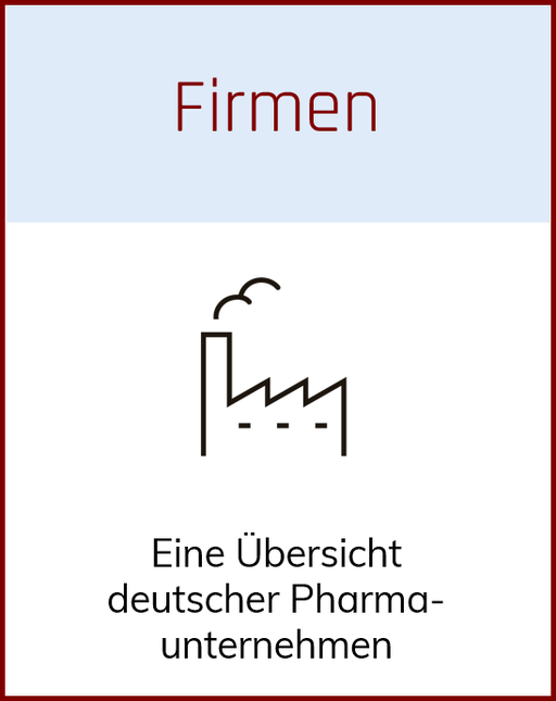 Liste mit deutschen Pharmaunternehmen - Von Abbott über Actelion, Allergopharma, Apogepha, Astellas, Bayer, Biogen, Bionorica, Boehringer Ingelheim, Chiesi, Desitin, Ferring, Formycon, Grünenthal, Hexal, Merck, Novartis, Pfizer bis zu Roche und Sanofi 