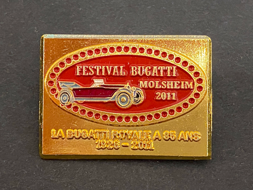 Festival BUGATTI Molsheim Royale 85 ans 1926 - 2011 Brosche