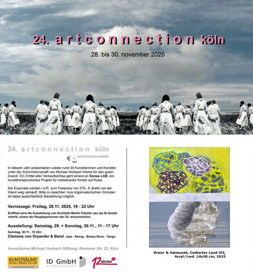 24. artconnection köln, eine Benefiz-Ausstellung; ein Drittel aller Verkaufserlöse geht an senseLAB, ein kunsttherapeutisches Projekt für krebskranke Kinder auf Kuba. Die Exponate werden i.d.R. zum Festpreis von 270 € direkt von der Wand weg verkauft.
