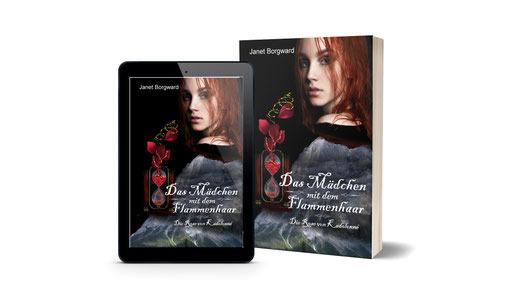 Das Mädchen mit dem Flammenhaar - Die Rose von Kadolonné - Fantasy Trilogie wie die Tribute von Panem
