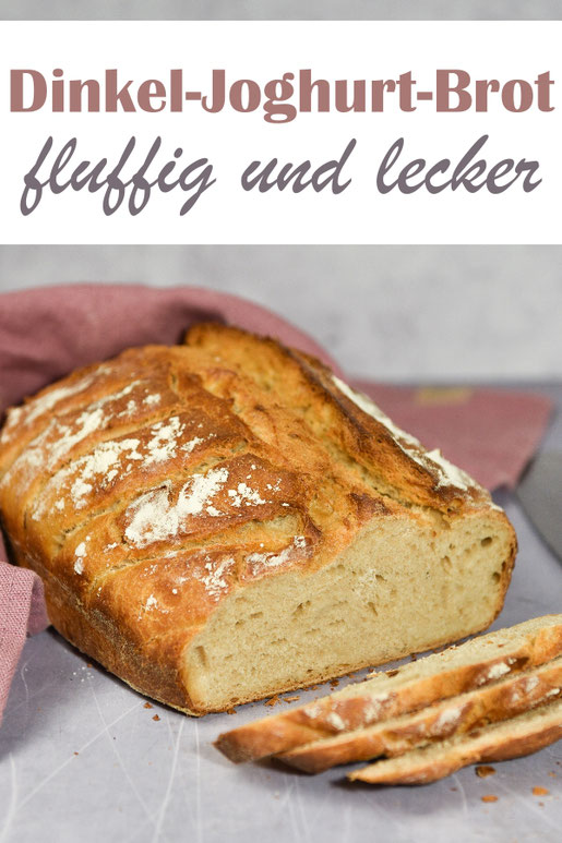 Lecker und fluffig: Dinkel Joghurt Brot, einfach zu machen, für Anfänger geeignet