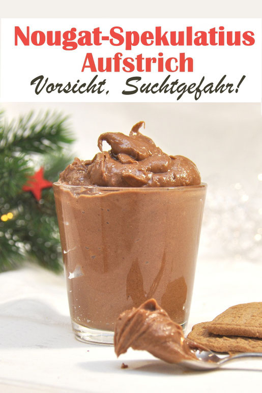 Nougat Spekulatius Aufstrich, ganz einfach selbst gemacht, Achtung soooo lecker, es besteht Suchtgefahr