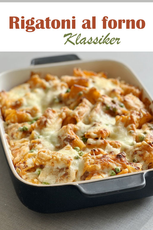 Vegetarische Version des Klassikers Rigatoni al forno, vegane Alternative im Rezept aufgeführt, super vorzubereiten
