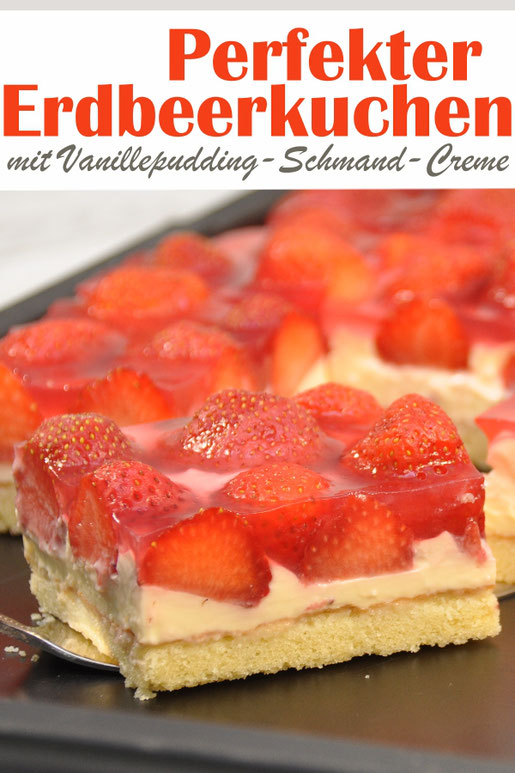 Der für mich perfekte Erdbeerkuchen mit einer Vanillepudding-Schmand-Creme - so lecker! Blechkuchen, vegan möglich, z.B. Thermomix