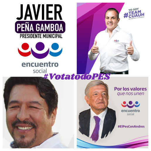 Vota por todos los candidatos del Partido Encuentro Social (Publicidad) 