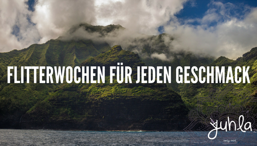 Teil 2 unserer Reihe "Flitterwochen für jeden Geschmack"!