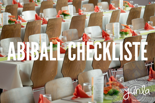 Mit dieser Checkliste wird euer Abiball ein unvergesslich guter Abend!