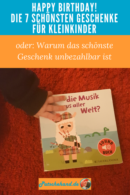 Mama-Blog Patschehand.de stellt Geschenkideen für Kleinkinder vor. Grafik zum Pinnen und Teilen.