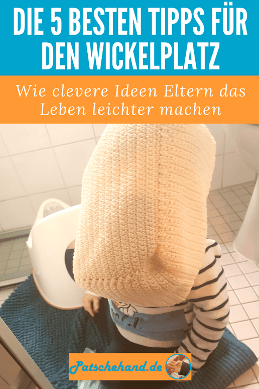 Ratgeber zur Einrichtung des Wickelplatzes mit Grafik zum Pinnen und Teilen auf Mama-Blog Patschehand.de