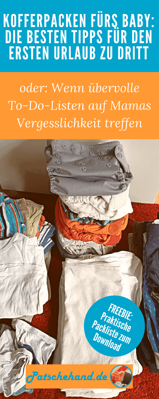 Grafik mit Freebie zum Kofferpacken fürs Baby rund um den ersten Urlaub an der Ostsee auf Mama-Blog Patschehand.de