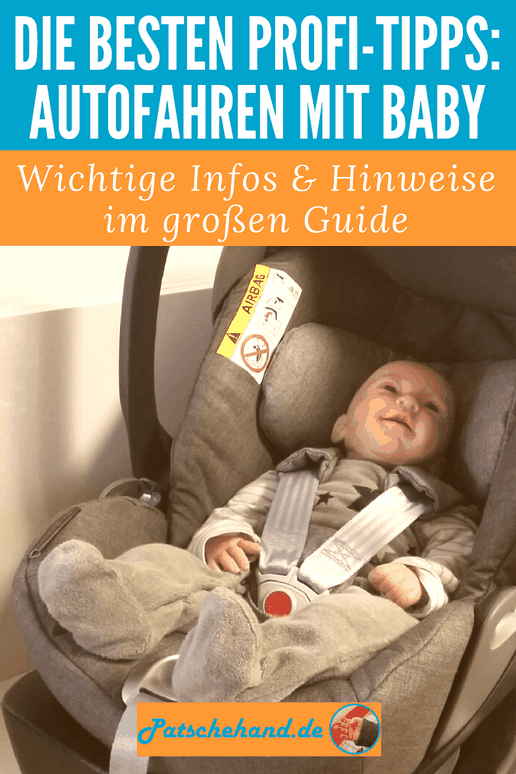 Ratgeber für sicheres Autofahren während der Schwangerschaft und mit Baby mit Grafik zum Pinnen und Teilen auf Mama-Blog Patschehand.de